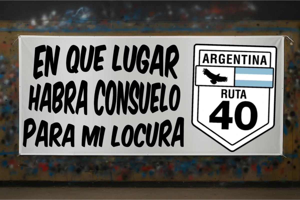 idea de bandera de la renga, frase para bandera, en que lugar habra consuelo para mi locura